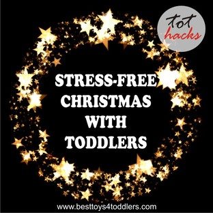 Tot Hacks - Stress-Free Christmas with Toddlers, tips that work shared by parents