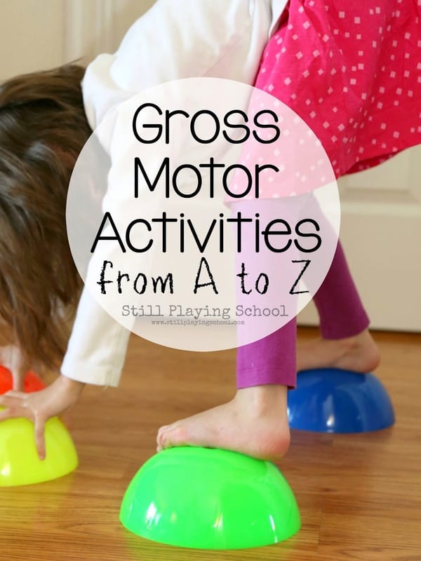Gross Motor Activities from A to Z