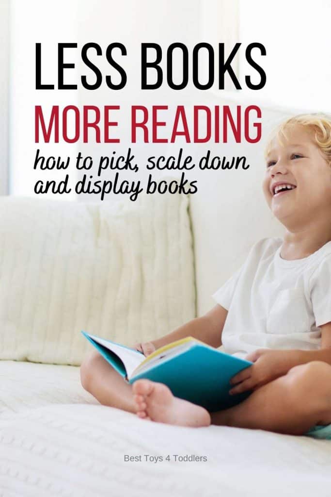 Less Books, More Reading - how to pick books for a child, scale down and display books