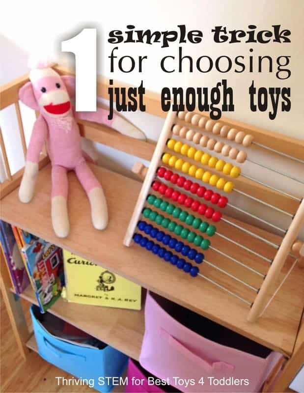 One Simple Trick for Choosing Just Enough Toys