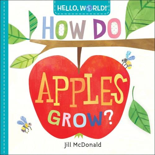How Do Apples Grow by Jill McDonald