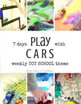 Best Toys 4 Toddlers - Weekly Tot School Theme: CARS - play activities for 7 days (with free printable planner)