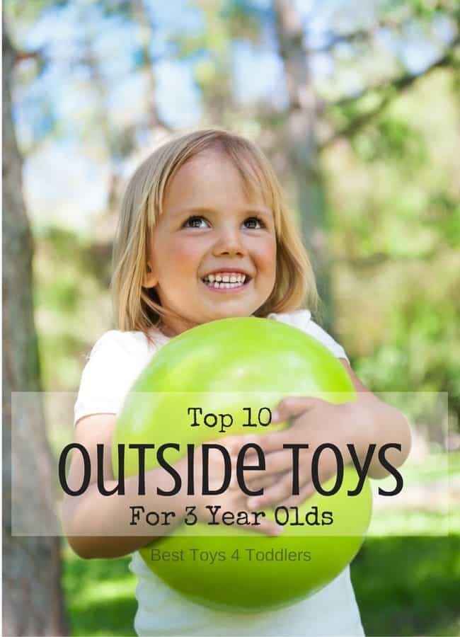 Top 10 Outside Toys For 3 Year Olds