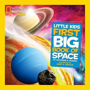 National Geographic Little Kids First Big Book of Space